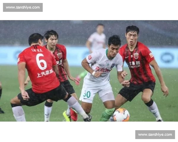 贵州恒丰迎战上海上港中超赛场强弱对话焦点之战前瞻全面解析看点
